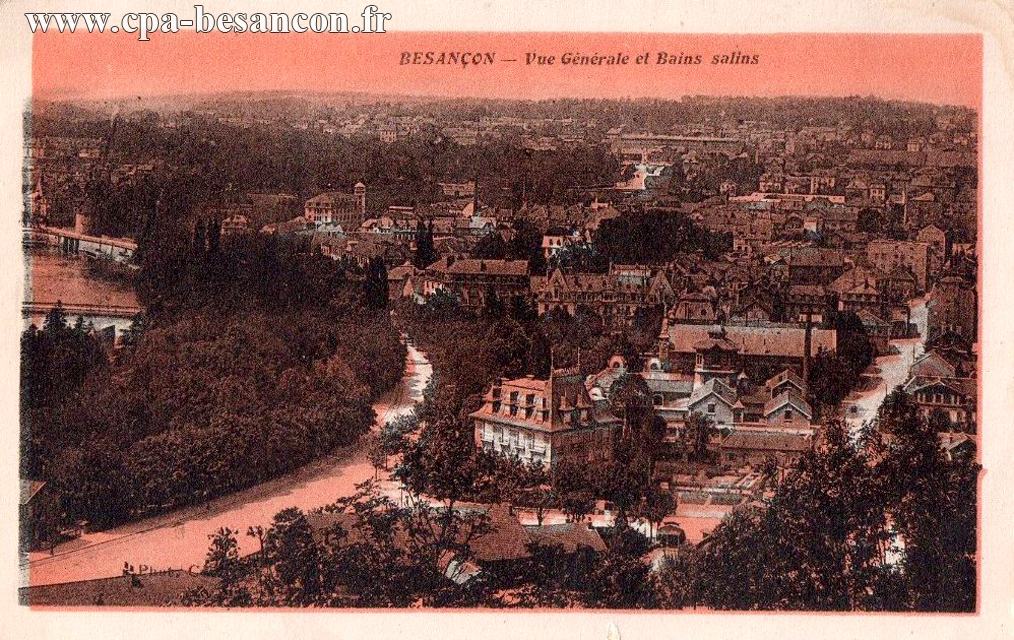 BESANÇON - Vue Générale et Bains salins
